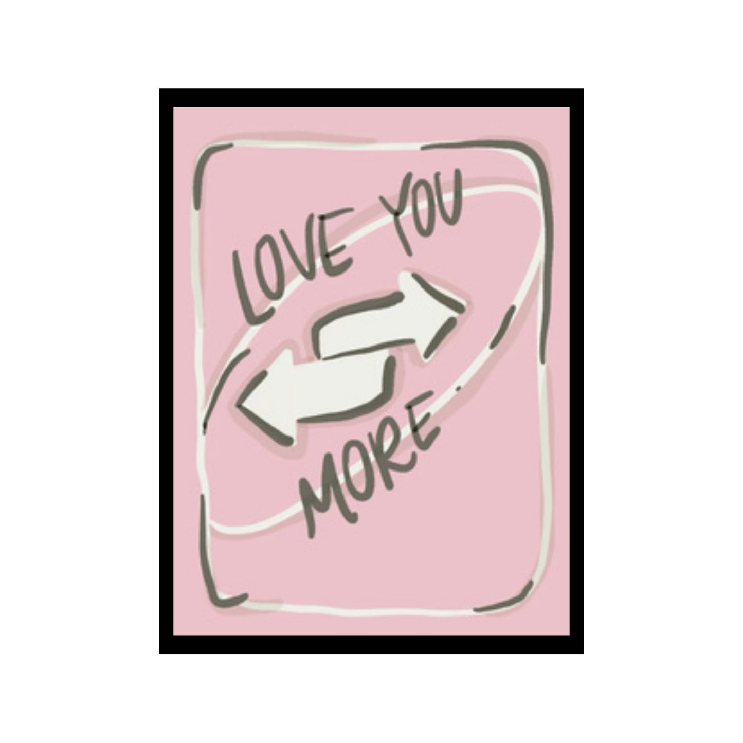 love you more
